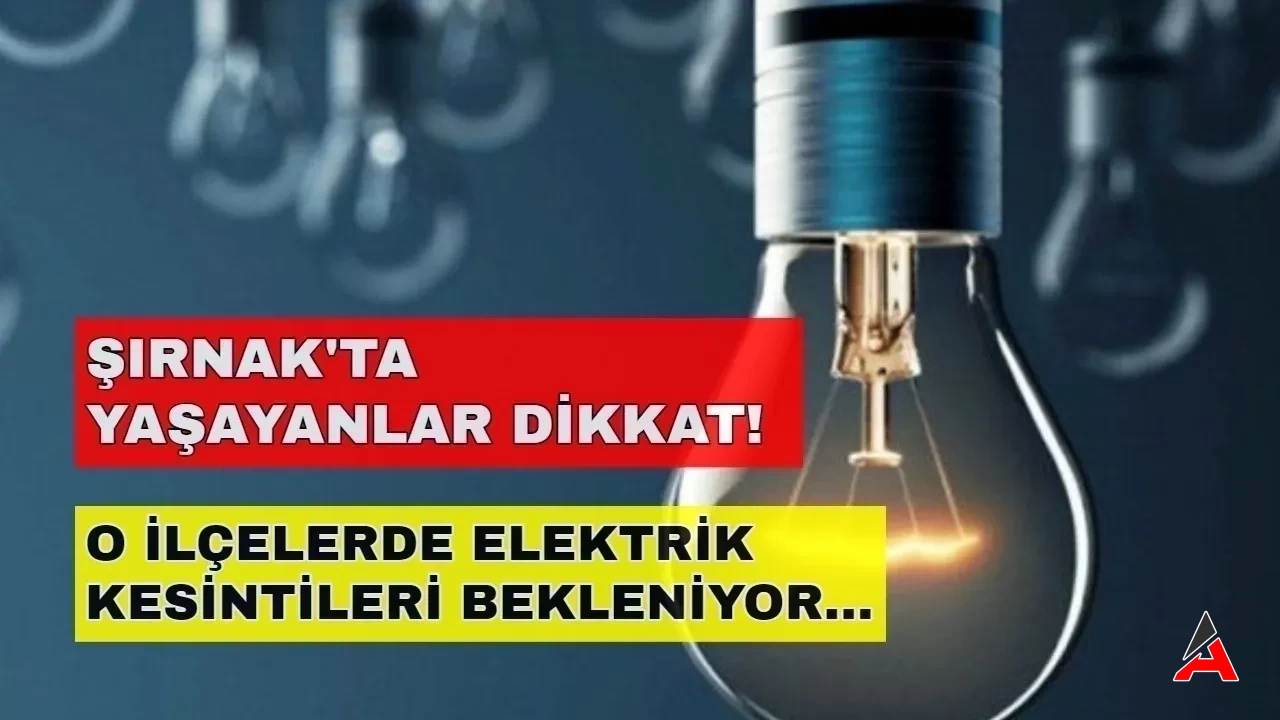 15-nisan-pazartesi-sirnakta-elektrik-kesintisi.webp