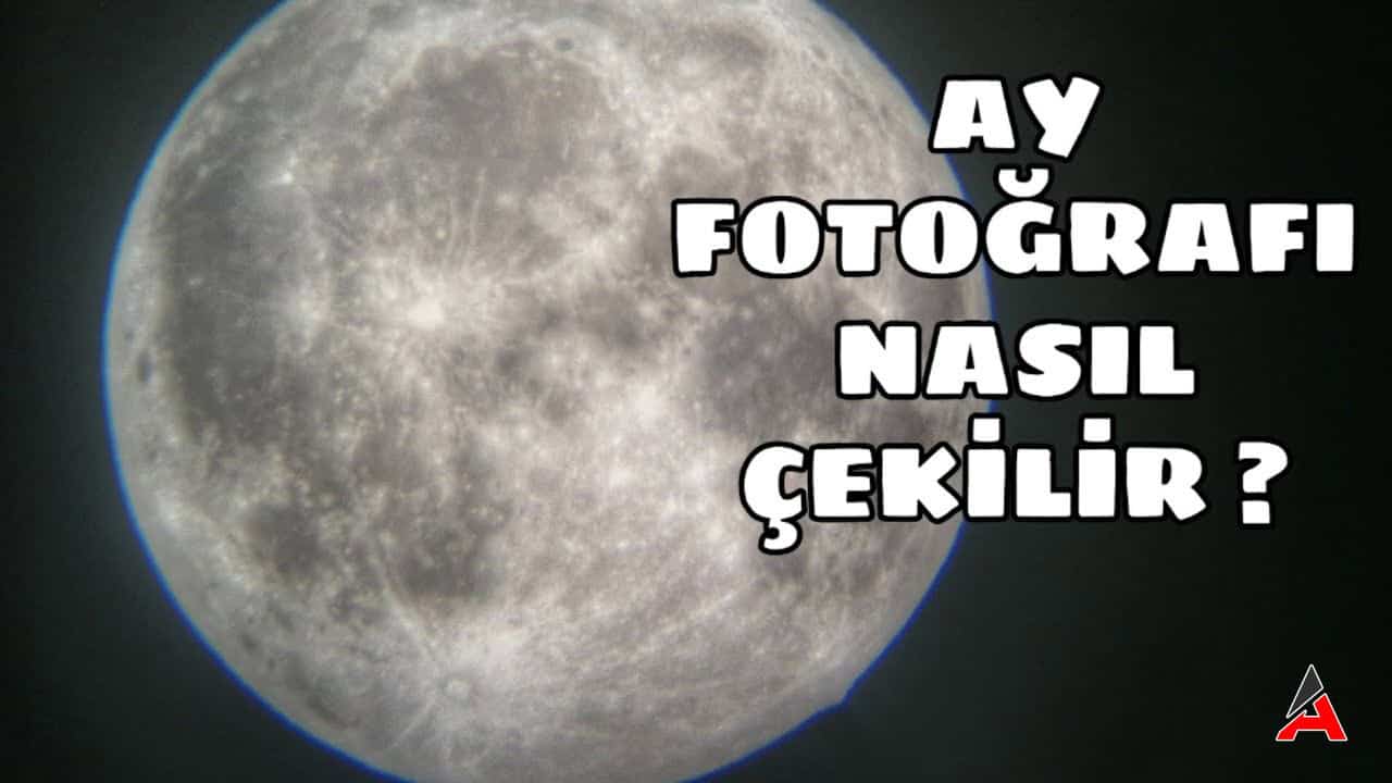 ay-fotografi-nasil-cekilir.jpg