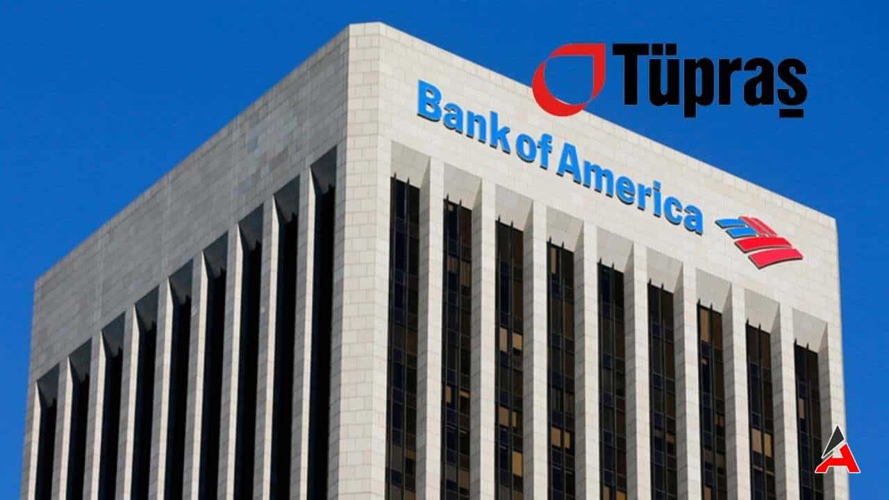 bank-of-americadan-tupras-hisselerine-yogun-talep-geldi.jpg