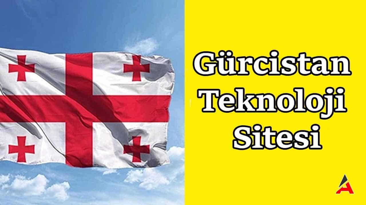 gurcistan-teknoloji-siteleri.jpg