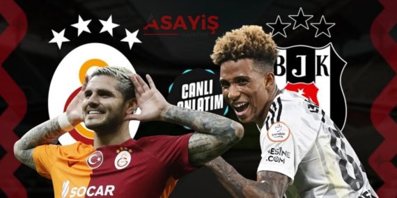 Galatasaray Beşiktaş Derbi Maçı Canlı İzle