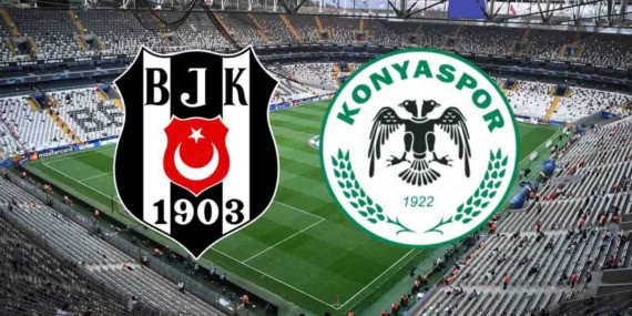 Beşiktaş - Konyaspor Maçı