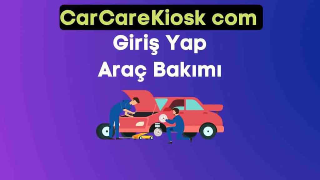 Carcarekiosk com Türkçe Giriş