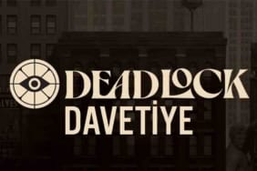 Deadlock Davetiyesi Nasıl Alınır