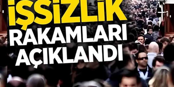 İşsizlik Rakamları Açıklandı