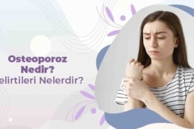 Osteoporoz Nedir Belirtileri Nelerdir