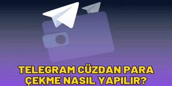 Telegram Cüzdan Para Çekme Nasıl Yapılır