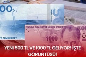 500 ve 1000 TL'lik Banknotlar Geliyor