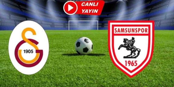 Galatasaray Samsunspor Canlı