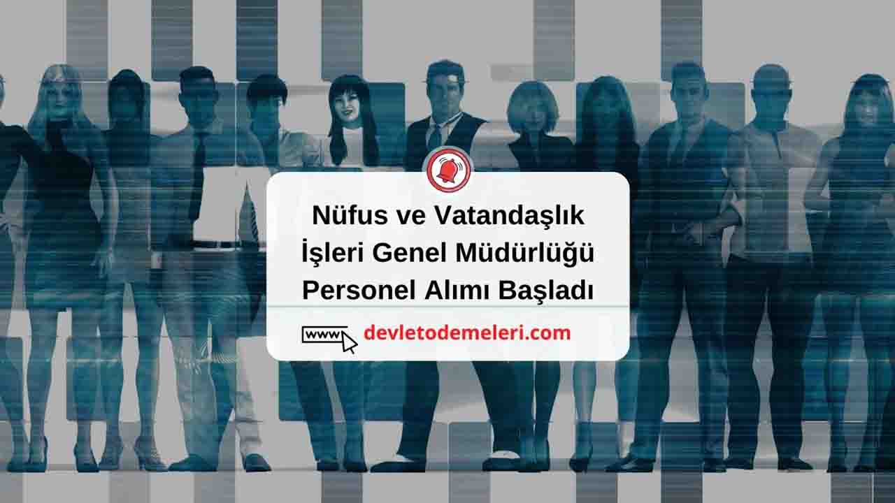 Nüfus ve Vatandaşlık İşleri Personel Alımı